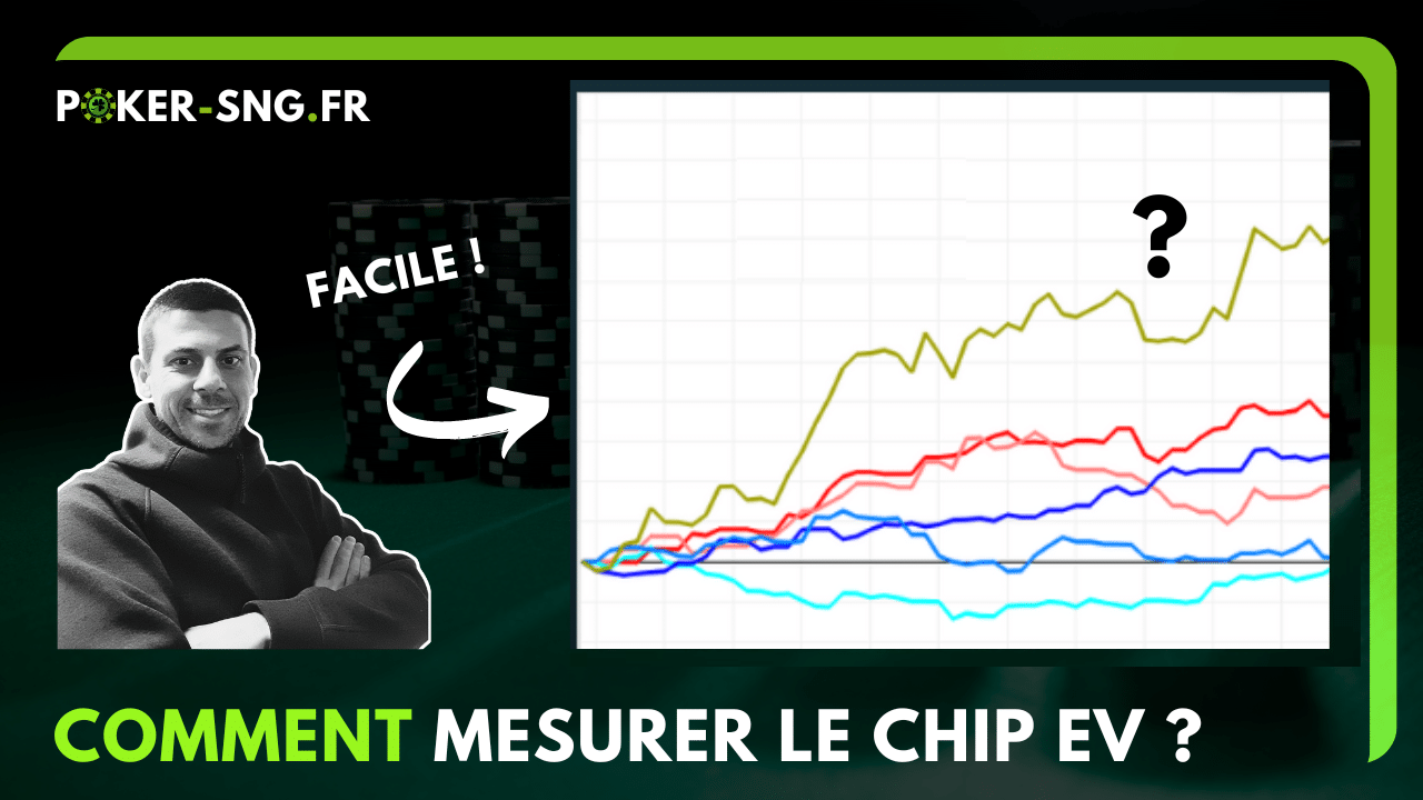 Comment mesurer le Chip ev au poker ?