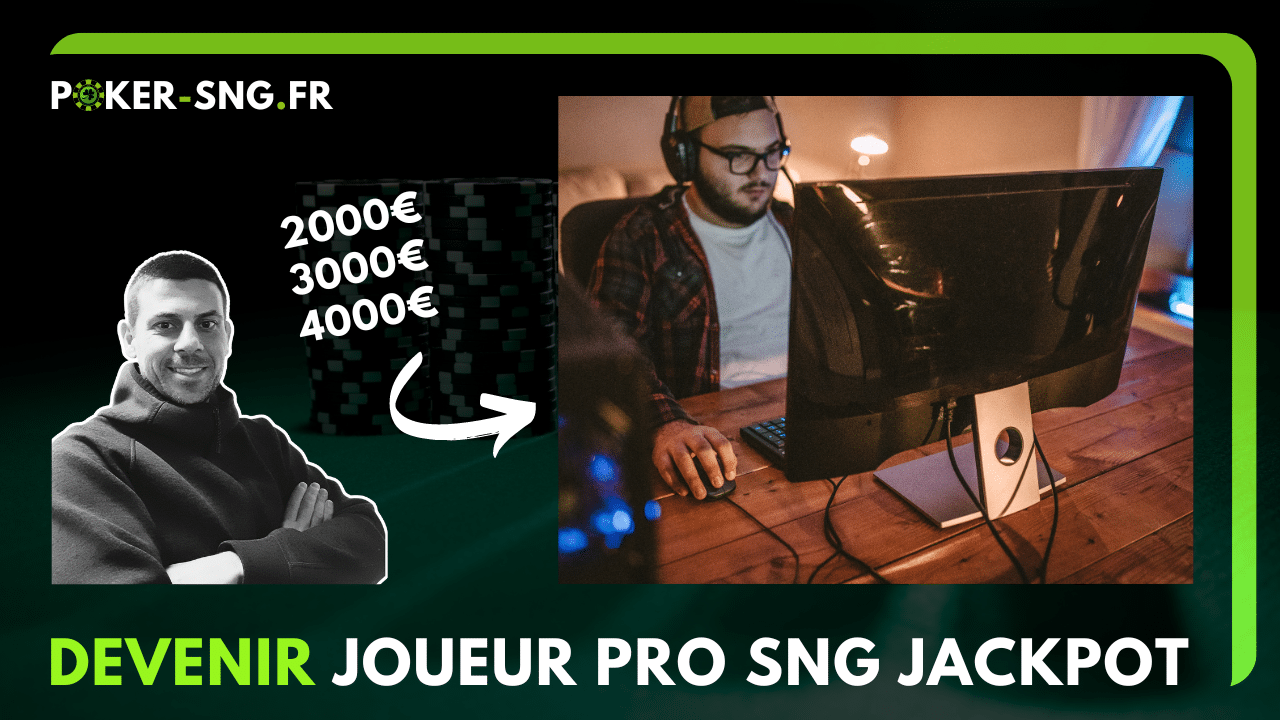 Devenir joueur pro de sng jackpot